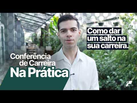 Imagem de capa do vídeo Conferência de Carreira Na Prática | Como dar um salto na sua carreira