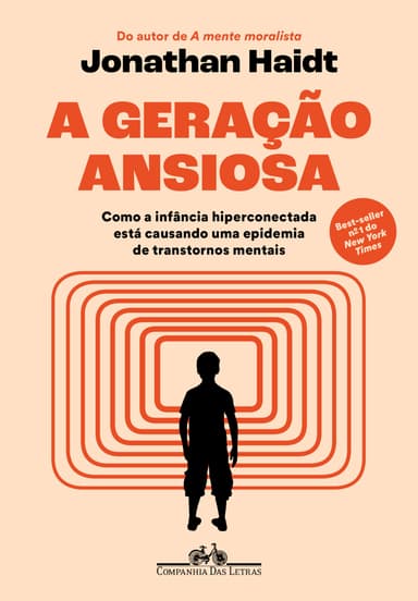 Capa do livro A geração ansiosa, de Jonathan Haidt