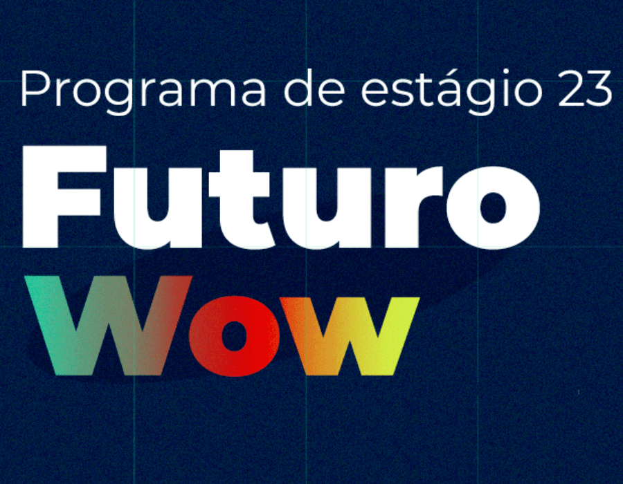 Capa da matéria Futuro Wow 23, programa de estágio da Getnet, Mobyan e PagoNxt Brasil, abre inscrições