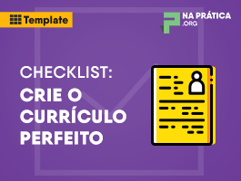 Checklist: Crie o currículo perfeito para você