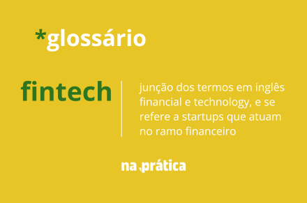 Fintech: entenda o que são e como funcionam